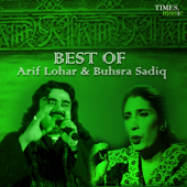Best of Arif Lohar and Buhsra Sadiq - Arif Lohar & Buhsra Sadiq