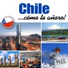 Chile... Cómo Te Añoro!