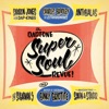 Daptone Super Soul Revue (feat. Charles Bradley, Antibalas, Sharon Jones & The Dap-Kings, Saun & Starr & The Sugarman 3) artwork