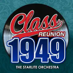 Class Reunion 1949 - Starlite Orchestra Class Reunion 1949 - Starlite Orchestra