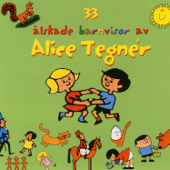 33 älskade barnvisor av Alice Tegnér - Various Artists