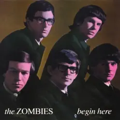 Begin Here - The Zombies