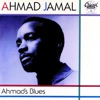 I Wish I Knew  - Ahmad Jamal Trio 