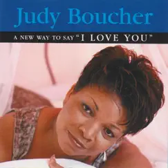 A New Way to Say I Love You by Judy Boucher album reviews, ratings, credits