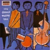 The Man That Got Away  - The Gerald Wiggins Trio 