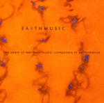 Earth Music - Ten Years of Meridian Music: Composers In Performance
