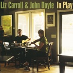 Liz Carroll & John Doyle - Fremont Center / The Vornado / Minutemen