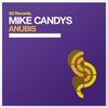 Mike Candys - Anubis