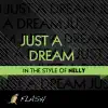 Stream & download Just a Dream - (Originally Performed By Nelly) [Karaoke / Instrumental] - Single