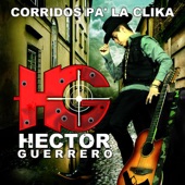 Joaquin el Sr. Guzman - Hector Guerrero