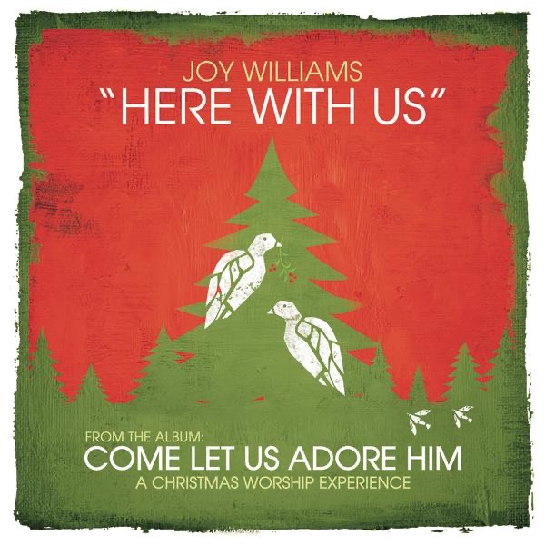 Joy Williams - Here With Us