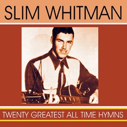 Slim Whitman - Mansion Over the Hill Top