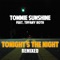 Tonight's the Night (Nom De Strip Remix) - Tommie Sunshine lyrics