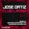 Club Latino - Jose Ortiz lyrics