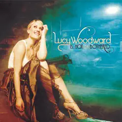 Lucy Woodward Is...Hot and Bothered - Lucy Woodward