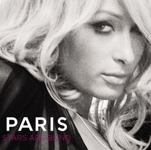 Paris Hilton - Stars Are Blind - 排舞 音乐