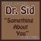 Pop Something ft D'Banj - Dr SID lyrics