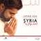 Nasheed for Syria - Omar Esa lyrics