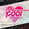 Too Cool (feat. Hugo Faro)