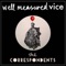 Well Measured Vice (Featurecast Remix) - The Correspondents lyrics