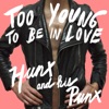 Too Young to Be In Love artwork