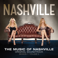 Various Artists - The Music of Nashville - Season 1, Vol. 2 (Original Soundtrack) artwork