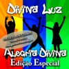 Alegria Divina (Edição Especial)