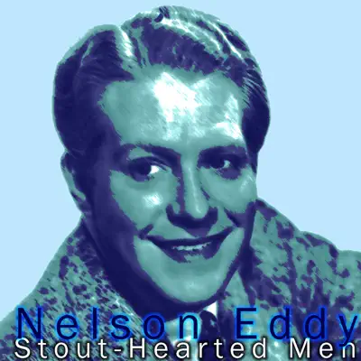 Stout Hearted Man - Nelson Eddy