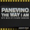 The Way I Am - Panevino lyrics