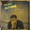Noah Guthrie, The Covers Vol. 2