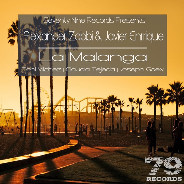 La Malanga - EP - Alexander Zabbi & Javi Enrrique