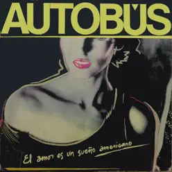 El Amor Es un Sueño Americano - Autobus