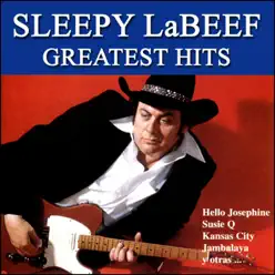 Greatest Hits - Sleepy LaBeef Greatest Hits - Sleepy LaBeef