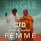 Femme (feat. Noura M. Seymali) - CTD lyrics
