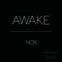 Nox - Single by Awake album reviews, ratings, credits
