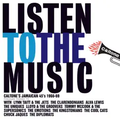 Listen to the Music - Caltone's Jamaican 45's (1966-69) by Various Artists album reviews, ratings, credits