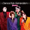 Dance My Generation song lyrics