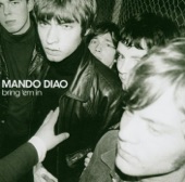 #02 Mando Diao - The Band