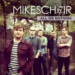 All Or Nothing - Mikeschair