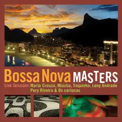 Bossa Nova Masters: The Live Sessions by Various Artists album reviews, ratings, credits