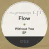 Without You - EP album lyrics, reviews, download