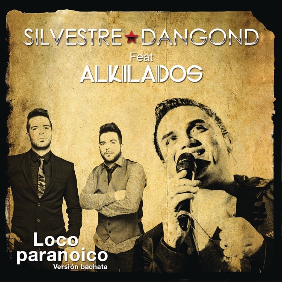 Cover artwork for Loco Paranoico (feat. Alkilados)