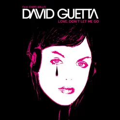 Love, Don't Let Me Go (Remixes) - EP - David Guetta