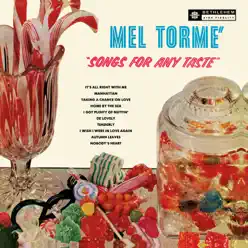 Songs for Any Taste - Mel Tormé Songs for Any Taste - Mel Tormé