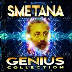 Smetana - The Genius Collection - London Festival Orchestra Smetana - The Genius Collection - London Festival Orchestra