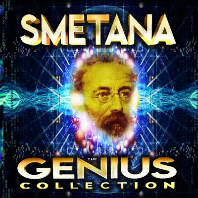 Smetana - The Genius Collection - London Festival Orchestra Smetana - The Genius Collection - London Festival Orchestra
