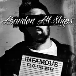 Infamous - Single - Abandon All Ships