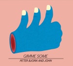 Peter Bjorn and John - Dig a Little Deeper