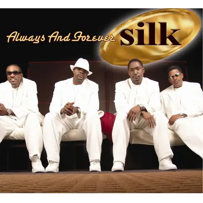 Always and Forever - Silk