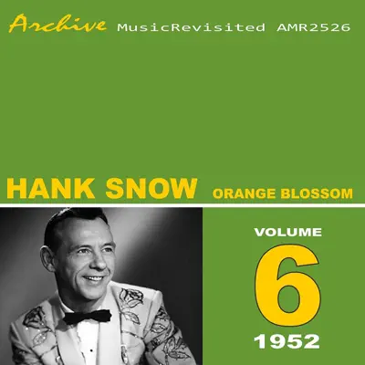 Orange Blossom - Hank Snow